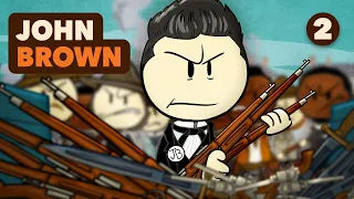 Choosing Violence - John Brown - US History - Part 2 - Extra History