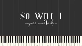 So Will I (100 Billion X) Relaxing Piano Tutorial - Jessie Black