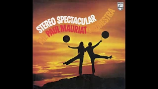 Paul Mauriat - Stereo Spectacular.