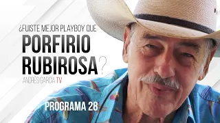 ¿Fuiste mejor playboy que Porfirio Rubirosa? - Programa 28 | Andrés García