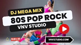 #VNVLive: Rock Pop 80s Mega Mix-Toto, Queen, Police, Madonna, Eurithmics, Bon Jovi, GNR, Valen Halen