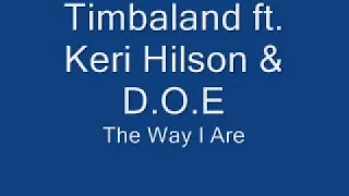 Timberland,  The way I Are official song lyrics