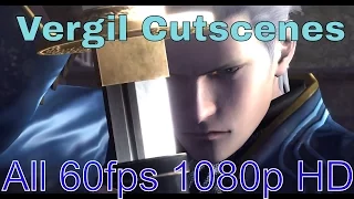 Devil May Cry 4 Special Edition All Vergil Cutscenes 1080p PC 60fps Max Settings