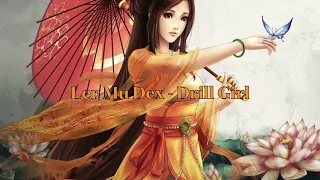 Ler Mu Dex - Drill Girl (2022)