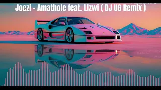 Joezi - Amathole feat. LIzwi ( DJ UG Remix )