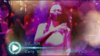 DJ_JUN Early '90s Euro Techno MIX Vol 1 (Italo Dance MIX)