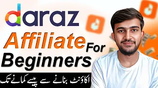 How to create Daraz affiliate account in Pakistan | Daraz affiliate marketing