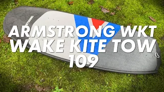 Armstrong WKT Wake Kite Tow 109 2023 on water dock start review