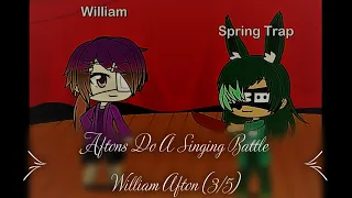 Aftons Do A Singing Battle (William Afton) (3/5)