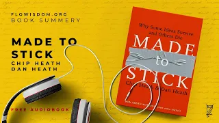 Made to Stick by Chip Heath and Dan Heath [Audiobook]