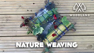 Forest School Activities | Nature Weaving
