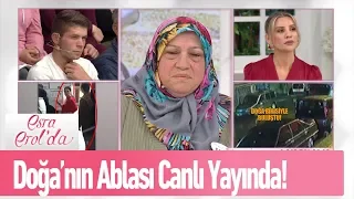 Doğa'nın ablası canlı yayında!  - Esra Erol'da 13 Aralık 2019