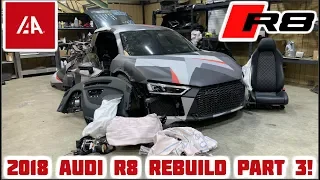 Rebuilding a Wrecked 2018 Audi R8 Part 3