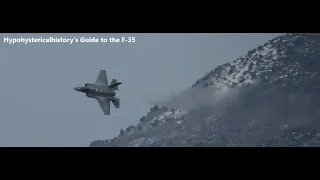 Hypohystericalhistory's guide to the F-35