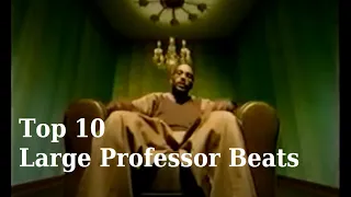 Top 10 Large Professor Beats