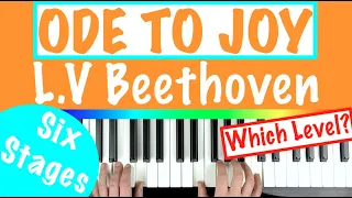 How to play ODE TO JOY - Beethoven's 9th Symphony Piano Tutorial [6 Stages]