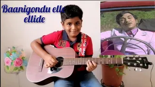 Baanigondu Elle Ellide | Dr Rajkumar | Kannada Song I Guitar cover