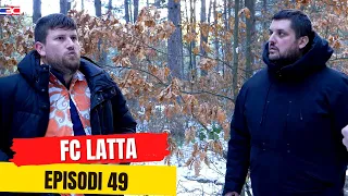 FC LATTA - Episodi 49
