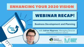 Next Gen's Enhancing Your 2020 Vision: Business Development and Planning Webinar