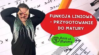 Ania od matmy - Funkcja liniowa powtórka do matury