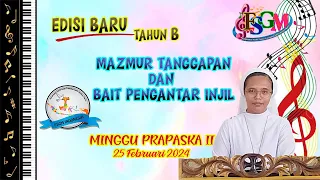 MAZMUR TANGGAPAN 25 FEBRUARI 2024. HARI MINGGU PRAPASKA II. EDISI BARU. TAHUN B.