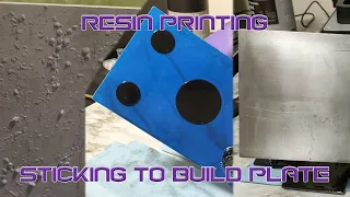 Resin Prints - Sticking to Build Plate