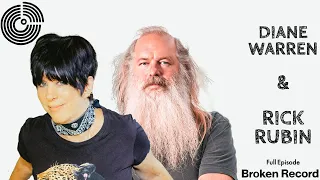 Diane Warren: Songwriter Extraordinaire | Broken Record (Hosted by Rick Rubin)