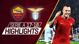 Highlights Serie A 2017-18: Roma-Lazio 2-1