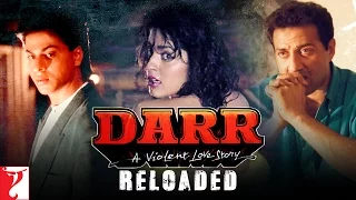 Darr Reloaded | Shah Rukh Khan, Juhi Chawla, Sunny Deol, Anupam Kher, Tanvi Azmi | Yash Chopra