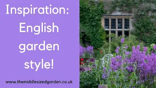 English garden ideas from the most famous English garden...