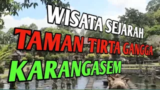 Wisata Sejarah/Taman Tirta Gangga Karangasem