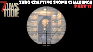 Bears! Bears? Bears!? 7 Days To Die: Zero Crafting Snow Challenge - Part 17