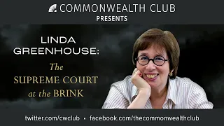 (LIVE Archive) Linda Greenhouse: The Supreme Court at the Brink