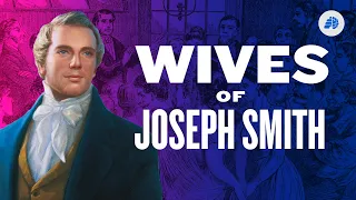 How Many Wives Did Joseph Smith Have? — polygamy & polyandry