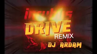 Drive - Incubus remix by dj Ardam