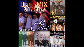 LA MAKINA EXITOS MIX