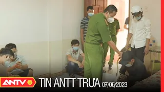 Tin tức an ninh trật tự nóng, thời sự Việt Nam mới nhất 24h trưa 7/6 | ANTV