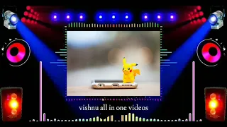 Pika pika pikachu remix dj song