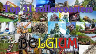 Top 31 Rollercoasters Belgium 2021