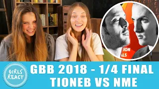 Girls React. TIONEB vs NME | Grand Beatbox LOOPSTATION Battle 2018 | 1/4 Final. React to beatbox.