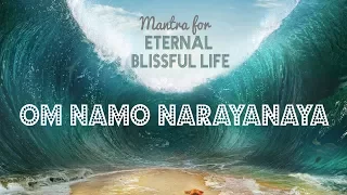 OM NAMO NARAYANAYA | Mantra for Eternal Blissful Life | 11 Mins of Meditation