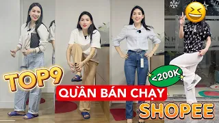 [REVIEW] NGẪU NHIÊN 9 QUẦN GIÁ RẺ DƯỚI 200K BÁN CHẠY SHOPEE | Cười gần chớt :)))