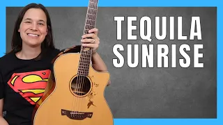 Tequila Sunrise Guitar Lesson - Learn The COOL INTRO & Strumming