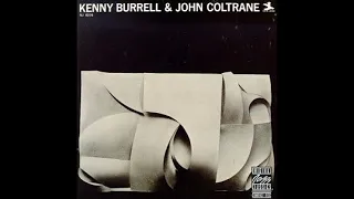 Kenny Burrell & John Coltrane