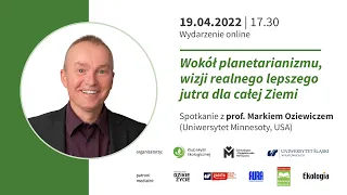 74. Spotkanie Klubu Myśli Ekologicznej – Marek Oziewicz