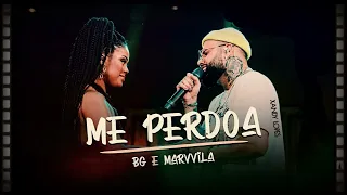 BG E MARVVILA | ME PERDOA - LANÇAMENTO 2023 💎