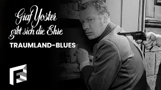 Traumland-Blues | Graf Yoster gibt sich die Ehre - Staffel 1, Folge 9