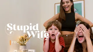 Stupid Wife - 3ª Temporada - Promo 3 - Assista agora aos primeiros episódios [Link na descrição]