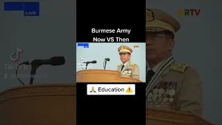 Burmese Army [Now VS Then] #education