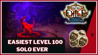 EASIEST LEVEL 100 EVER! - Lvl 100 Solo Guide - 5 XP Strat for 95+ - PoE 3.22 Trial of the Ancestors